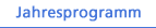 Jahresprogramm